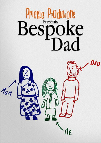 Bespoke Dad movie poster