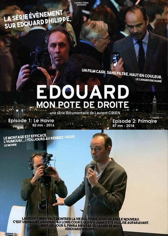 Édouard, mon pote de droite - Épisode 1 : Le Havre movie poster