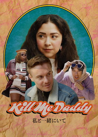 Kill Me Daddy movie poster