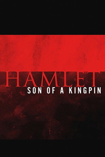 Hamlet: Son of a Kingpin movie poster