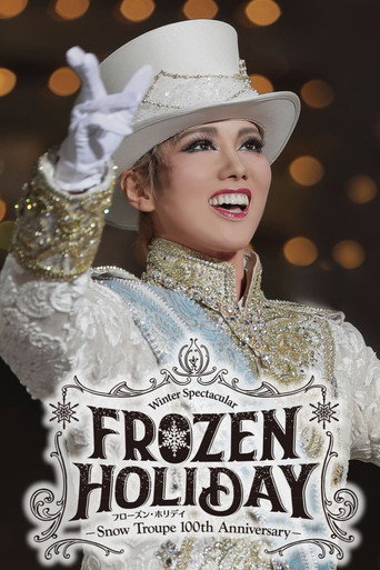 Frozen Holiday: Snow Troupe 100th Anniversary movie poster