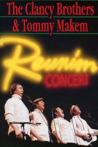 The Clancy Brothers and Tommy Makem: Reunion Concert movie poster