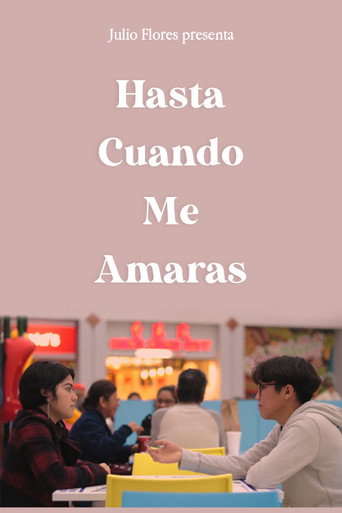 ¿Hasta Cuando Me Amarás? movie poster