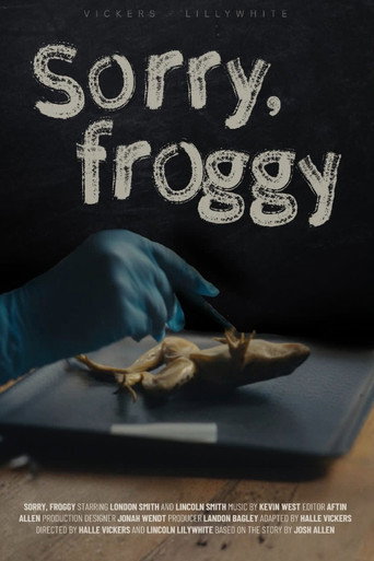 Sorry, Froggy movie poster
