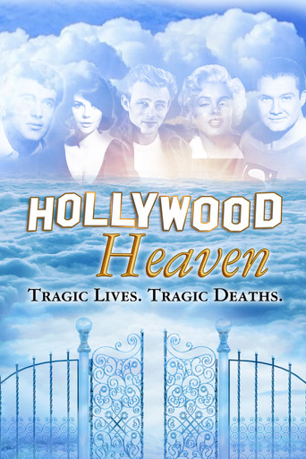 Hollywood Heaven: Tragic Lives, Tragic Deaths movie poster