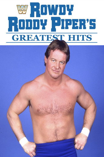 Rowdy Roddy Piper's Greatest Hits movie poster