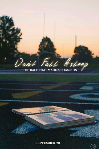 Don't Fall Asleep: The Race That Made a Champion movie poster