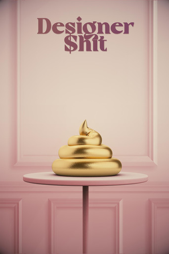 Designer Shit movie poster