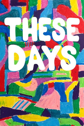 These Days movie poster