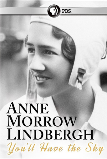 You'll Have the Sky: The Life and Work of Anne Morrow Lindbergh movie poster