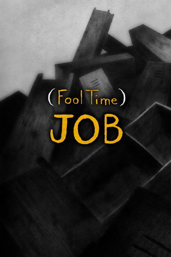 (Fool Time) Job movie poster