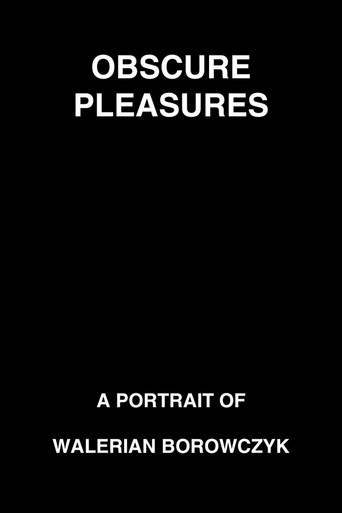 Obscure Pleasures: A Portrait of Walerian Borowczyk movie poster