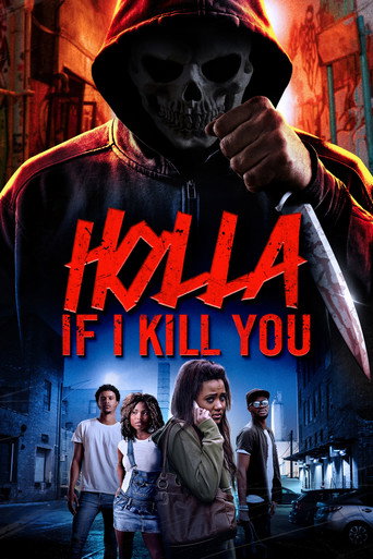 Holla If I Kill You movie poster