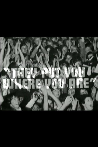 They Put You Where You Are movie poster