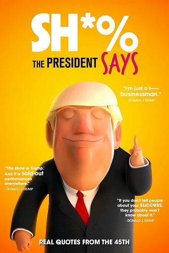 Sh*% the President Says movie poster