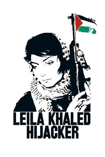 Leila Khaled: Hijacker movie poster