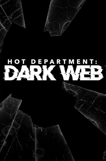 Hot Department: Dark Web movie poster