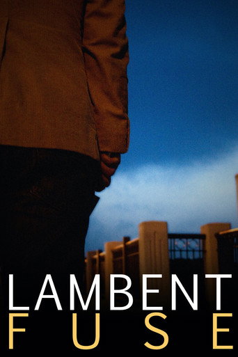 Lambent Fuse movie poster