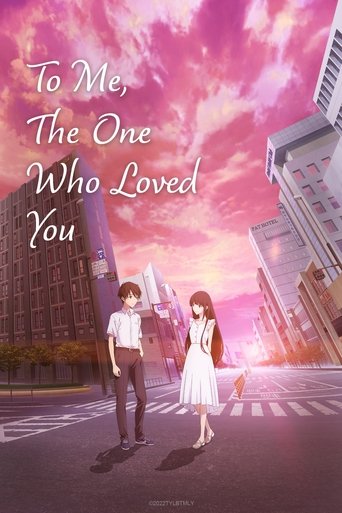To Me, the One Who Loved You movie poster