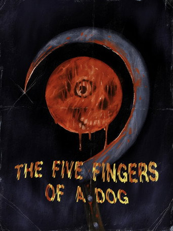 The Five Fingers of a Dog movie poster