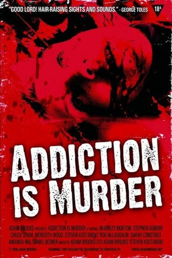 Addiction Is Murder movie poster