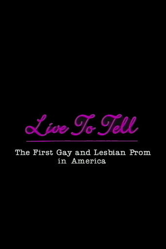 Live to Tell: The First Gay and Lesbian Prom in America movie poster
