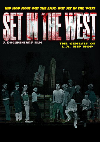 Set in the West: The Genesis of L.A. Hip Hop movie poster