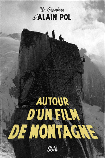 Autour d'un Film de Montagne movie poster