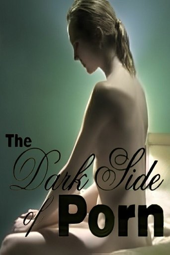 The Dark Side of Porn: Porn Shutdown movie poster