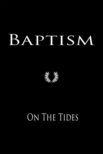 Baptism On The Tides movie poster