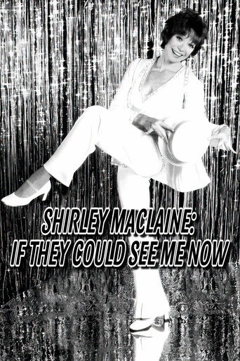 Shirley MacLaine: If They Could See Me Now movie poster