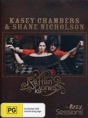 Kasey Chambers & Shane Nicholson: Rattlin Bones movie poster