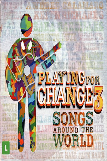 Playing for Change 3 - Songs Around the World movie poster
