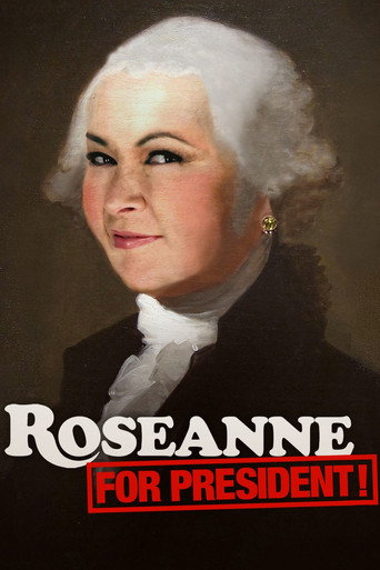 Roseanne for President! movie poster