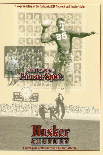 Husker Century: Pioneer Spirit 1890 - 1940 movie poster