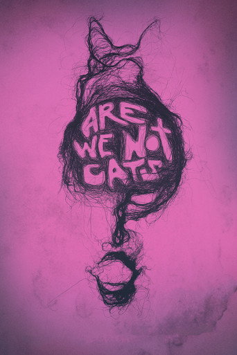Are We Not Cats movie poster