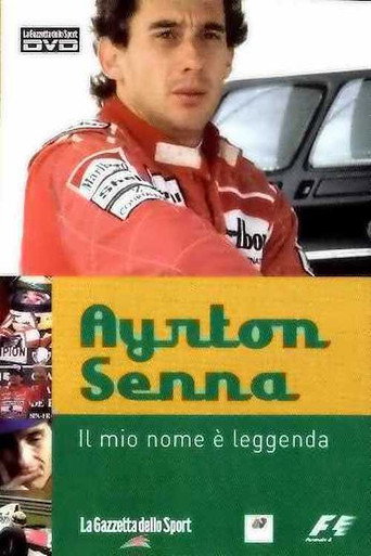 Ayrton Senna – Il Mio Nome e’ Leggenda movie poster