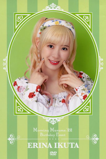 Morning Musume.'22 Ikuta Erina Birthday Event movie poster