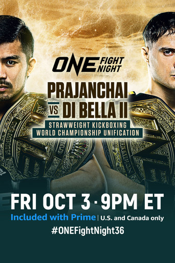 ONE Fight Night 36: Prajanchai vs. Di Bella 2 movie poster