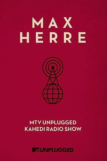 Max Herre: MTV Unplugged KAHEDI Radio Show movie poster