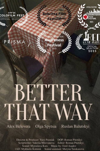 Better That Way movie poster