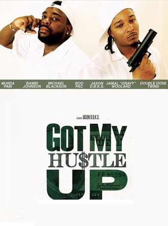 Got My Hustle Up movie poster