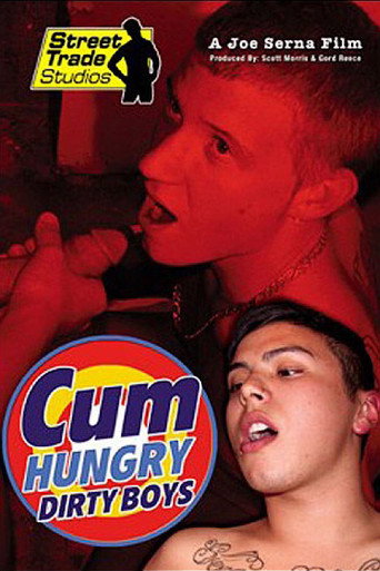 Cum Hungry Dirty Boys movie poster