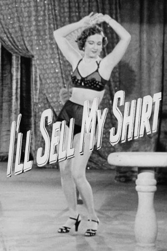 I'll Sell My Shirt movie poster