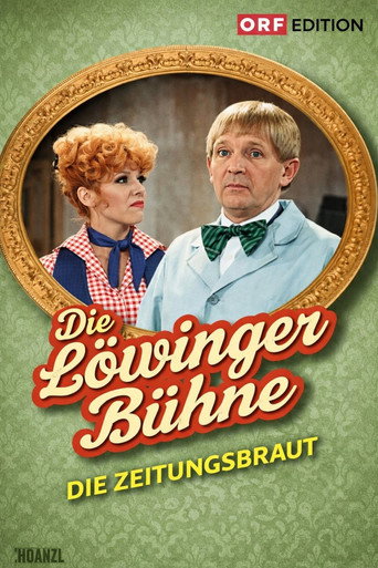 Löwinger-Bühne: Die Zeitungsbraut movie poster