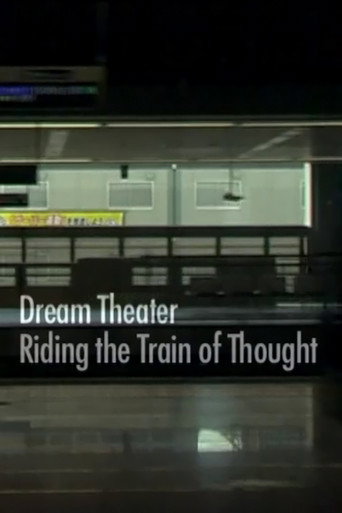 Dream Theater: Riding the Train of Thought movie poster