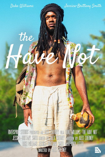 The Have Not movie poster