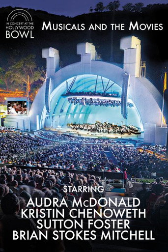 In Concert at The Hollywood Bowl: Musicals and the Movies movie poster