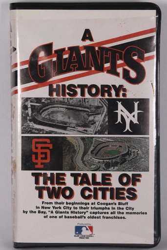 A Giants History: The Tale of Two Cities movie poster