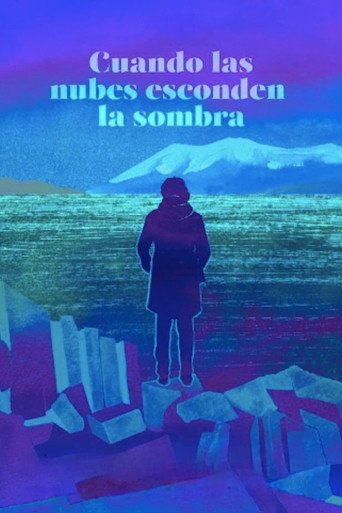 When Clouds Hide the Shadow movie poster